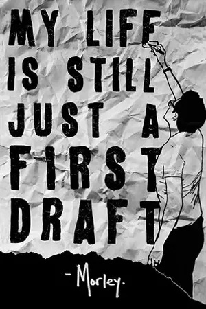 Постер к фильму My Life Is Still Just A First Draft (2018)