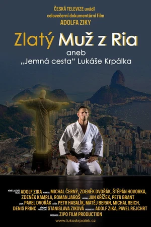 Постер к фильму Zlatý muž z Ria (2016)