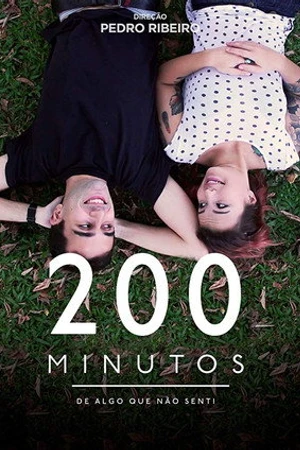 Постер к фильму 200 Minutes of Something I Haven't Felt (2017)