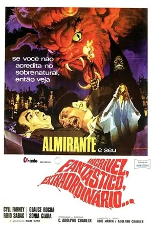Постер к фильму Incrível, Fantástico, Extraordinário (1969)