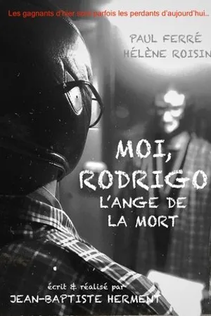 Постер к фильму Moi, Rodrigo: l'ange de la mort (2019)