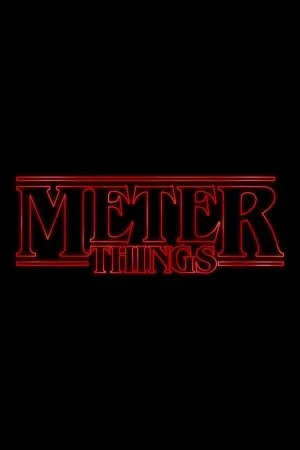 Постер к фильму Meter Things (2017)
