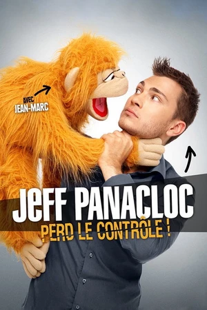 Постер к фильму Jeff Panacloc perd le contrôle ! (2015)