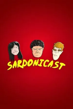 Постер к сериалу Sardonicast (2018)