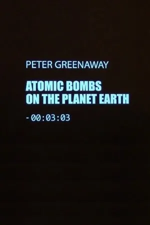 Постер к фильму 92 Atomic Bomb Explosions on the Planet Earth (2010)