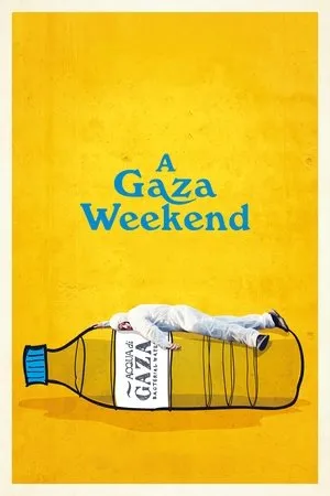 Постер к фильму A Gaza Weekend (2022)