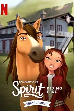 Постер к мультсериалу Spirit Riding Free: Riding Academy (2020)