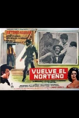 Постер к фильму Vuelve el Norteño (1964)