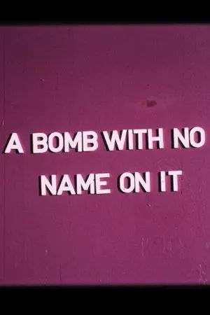 Постер к фильму A Bomb with No Name on It (1975)
