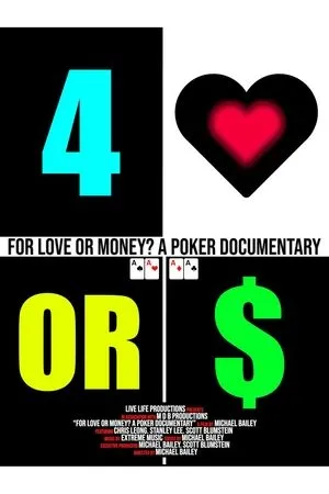 Постер к фильму For Love or Money? A Poker Documentary (2019)