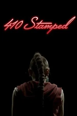 Постер к фильму 410 Stamped (2020)