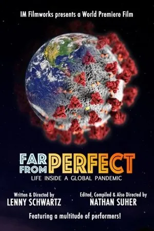 Постер к фильму Far from Perfect: Life Inside a Global Pandemic (2020)