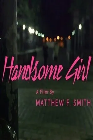 Постер к фильму Handsome Girl Director's Cut (2016)