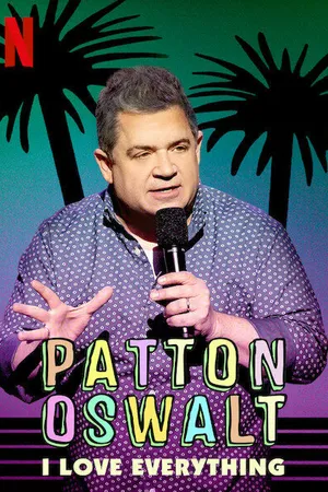 Постер к фильму Patton Oswalt: I Love Everything (2020)
