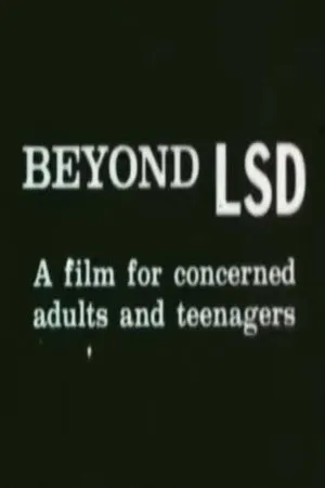 Постер к фильму Beyond LSD (1967)