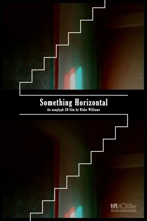 Постер к фильму Something Horizontal (2015)