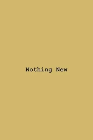 Постер к фильму Nothing New (2020)