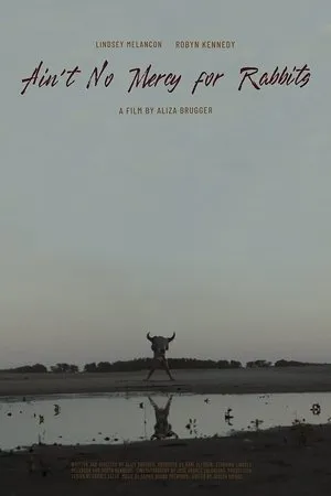 Постер к фильму Ain't No Mercy for Rabbits (2020)