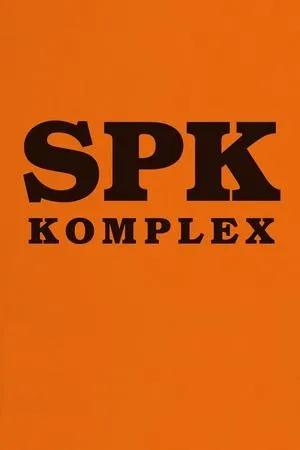 Постер к фильму SPK Komplex (2018)