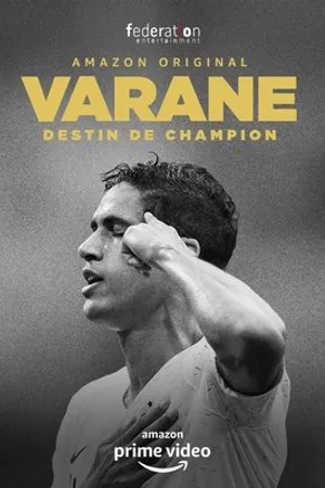 Постер к сериалу Varane, destin de champion (2019)