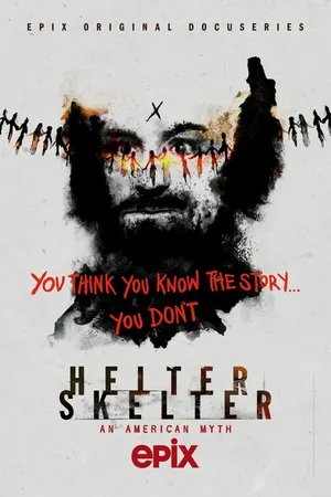 Постер к сериалу Helter Skelter: Американский миф (2020)