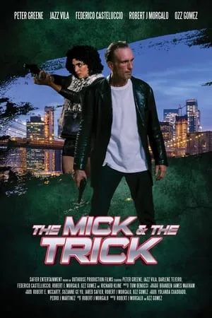 Постер к фильму The Mick and the Trick (2022)