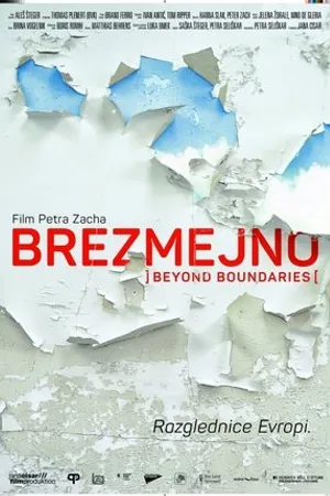 Постер к фильму Beyond Boundaries/Brezmejno (2016)
