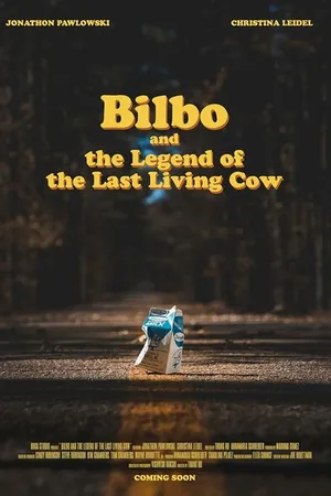 Постер к фильму Bilbo and the Legend of the Last Living Cow (2022)