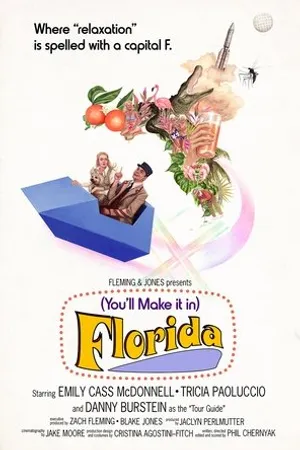 Постер к фильму You'll Make It In Florida (2020)
