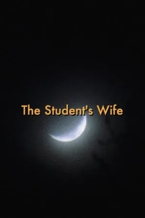 Постер к фильму The Student's Wife (2019)