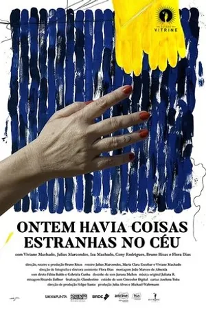 Постер к фильму Ontem Havia Coisas Estranhas no Céu (2019)