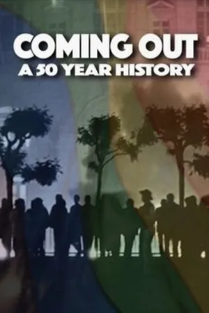Постер к фильму Coming Out: A 50 Year History (2017)