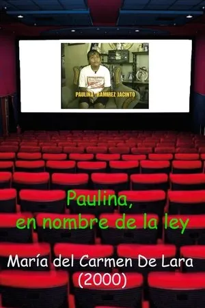 Постер к фильму Paulina en el nombre de la ley (2000)