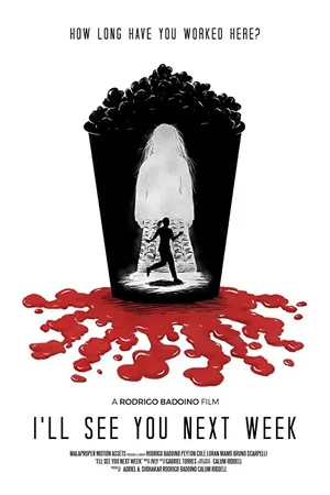 Постер к фильму I'll See You Next Week (2019)