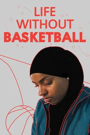 Постер к фильму Life Without Basketball (2019)