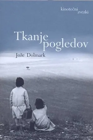 Постер к фильму Tkanje Pogledov - Joze Dolmark (2018)