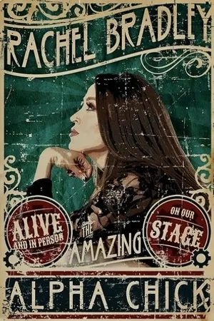 Постер к фильму Rachel Bradley: Alpha Chick (2021)