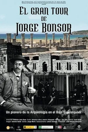 Постер к фильму El Gran Tour de Jorge Bonsor (2017)