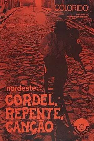 Постер к фильму Nordeste: Cordel, Repente E Canção (1975)