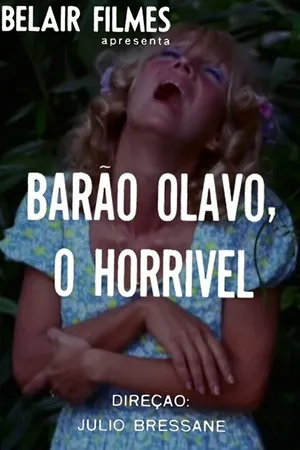 Постер к фильму Barão Olavo, o Horrível (1970)