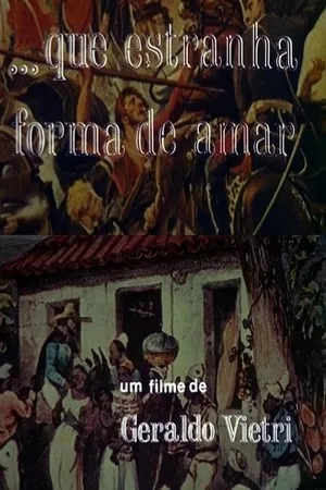 Постер к фильму Que Estranha Forma de Amar (1977)