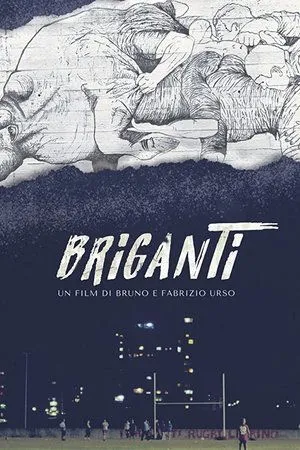 Постер к фильму Briganti (2018)