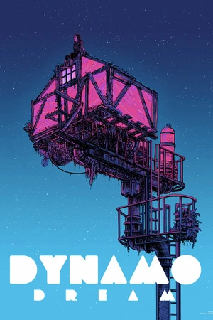 Постер к сериалу Dynamo Dream (2021)