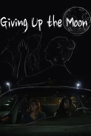 Постер к фильму Giving Up the Moon (2020)