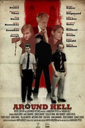 Постер к фильму Around Hell (2010)