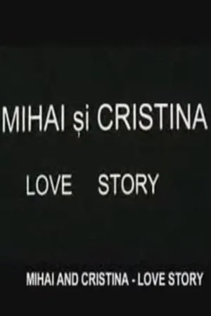 Постер к фильму Mihai si Cristina (2001)