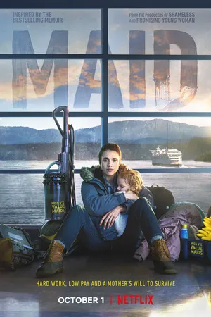 Постер к сериалу Уборщица. История матери-одиночки (2021)