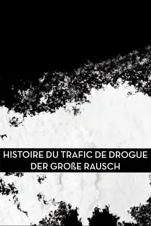 Постер к сериалу Histoire du trafic de drogue (2020)