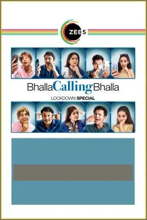 Постер к сериалу Bhalla Calling Bhalla (2020)