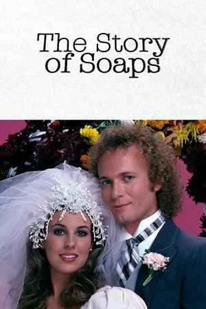 Постер к фильму The Story of Soaps (2020)